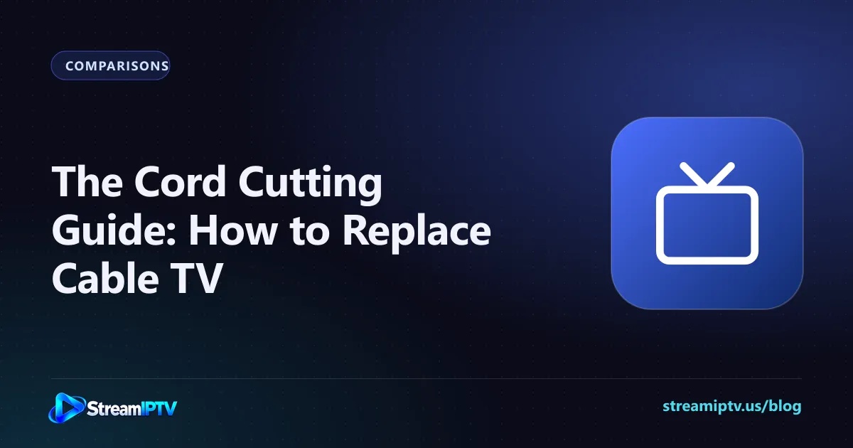 StreamIPTV guide graphic for cord cutting and replacing cable TV, with a television icon